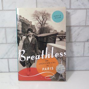 Breathless a book by Nancy K Miller
